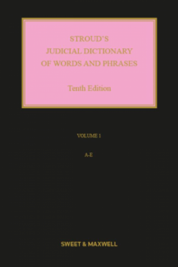 Stroud's Judicial Dictionary of Words and Phrases - 10th Edition, Mainwork & 2nd Supplement
