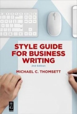 Style Guide for Business Writing - 2nd Edition