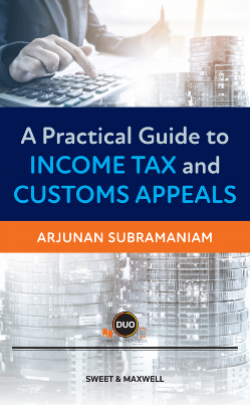A Practical Guide to Income Tax and Customs Appeals