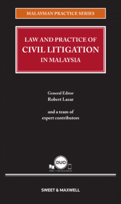 Law and Practice of Civil Litigation in Malaysia