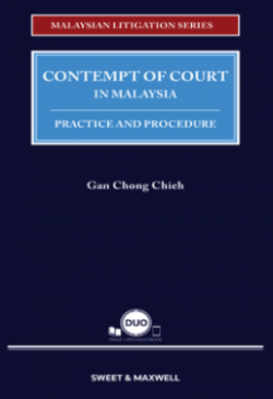 Contempt of Court in Malaysia: Practice and Procedure