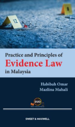 Practice and Principles of Evidence Law in Malaysia