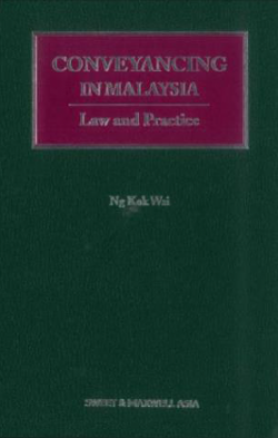 Conveyancing in Malaysia – Law & Practice