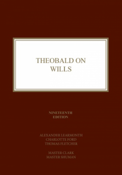 Theobald on Wills - 19th Edition