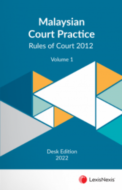 Malaysian Court Practice, Rules of Court 2012 - Desk Edition 2022 (2 Vols)