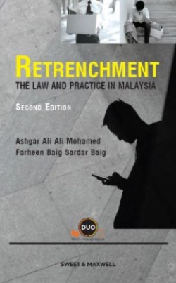 Retrenchment: The Law and Practice in Malaysia - 2nd Edition