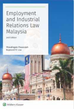 Employment and Industrial Relations Law Malaysia - 2nd Edition