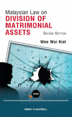 Malaysian Law on Division of Matrimonial Assets - 2nd Edition