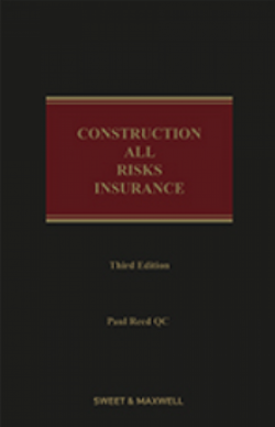 Construction All Risks Insurance – 3rd Edition